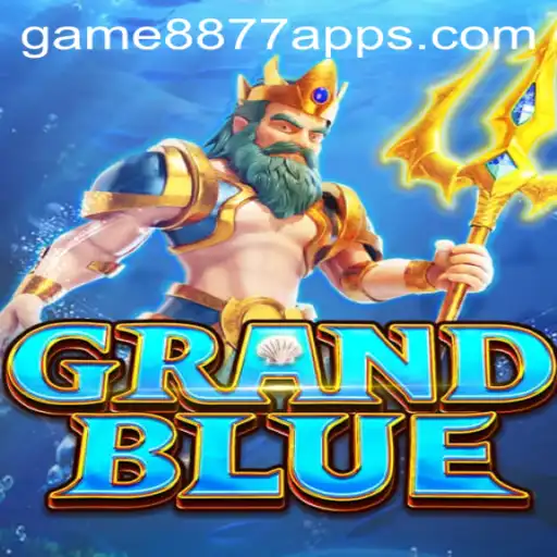 Explore the Enchanting World of GRANDBLUE on GAME8877.COM